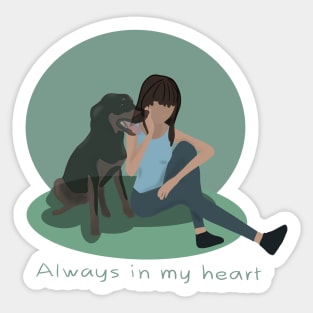 Always in my heart Sticker